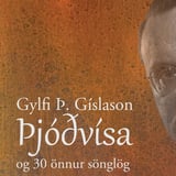 Sígildir sunnudagar: Sönglög eftir Gylfa Þ. Gíslason
