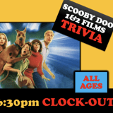 Raised By TV Events Presents: all ages Scooby Doo 1 & 2 films Trivia Night