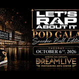 Lets Rap About it Pod Gala - Sneaker Ball Edition