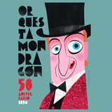 Orquesta Mondragón - 50 Aniversario