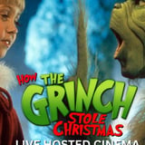 The Grinch Live Hosted Cinema