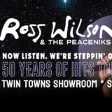 Ross Wilson & The Peaceniks: Now Listen! We’re Steppin’ Out! - 50 Years Of Hits Tour - Twin Towns
