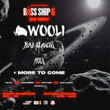 BASS SHIP Présente: Wooli, Kai Wachi, Hol! et PLUS!