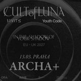 CULT OF LUNA, BRUIT, YOUTH CODE