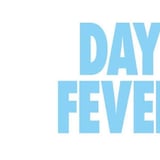 Day Fever - Newcastle