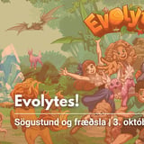 Evolytes! - Sögustund