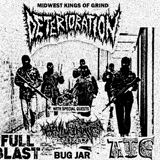 Deterioration / Full Blast / Hallucination Realized / ATE