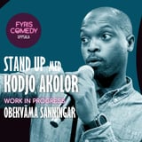 Fyris Comedy – Stand up med Kodjo Akolor - Work in Progress "Obekväma sanningar"