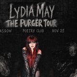 Lydia May - THE PURGER TOUR