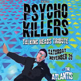 Psycho Killers (Talking Heads Tribute)