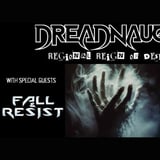 DREADNAUGHT, FALL & RESIST & AUTOPHAGIA @ Volta - Ballarat