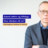 Opið málþing með Johan Rockström - Ástand náttúru og loftslags: Hvar stöndum við nú?