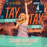 CASINO RSM CLUB | THE TAY TAY TRIBUTE SHOW