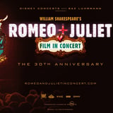 William Shakespeare's Romeo + Juliet Film in Concert