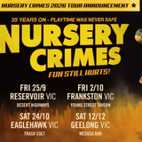 NURSERY CRIMES ALL AGES SHOW - DESERT HIGHWAYS