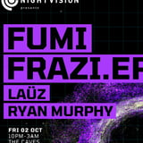 Nightvision presents: FUMI & Frazi.er