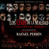 Los Ojos de la Maldad Concierto Sinfónico