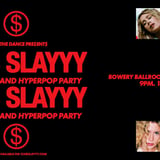 CLUB SLAYYY: SLAYYYTER + HYPERPOP NIGHT
