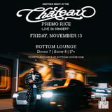 Premo Rice - Another Night At The Chateau Tour