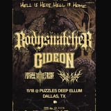 Bodysnatcher @ Puzzles Deep Ellum