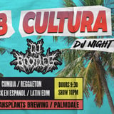 FREE SHOW: CLUB CULTURA DJ NIGHT - CUMBIA, REGGAETON, ROCK EN ESPANOL, LATIN EDM AND MORE!