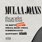 Mulaa Joans [Support: Orlando] - VEGA - VENTELISTE