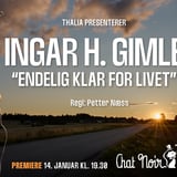 Ingar Helge Gimle: Endelig klar for livet