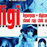 DIGI: Hyperpop, Digicore, Cloud Rap Club Night - Montreal