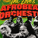 The Love & Afrobeats Orchestra