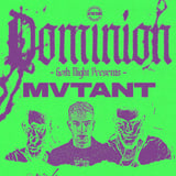 Dominion Goth Night feat. MVTANT 