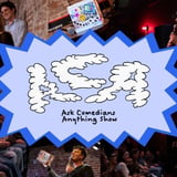 Ask Comedians Anything