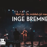 Inge Bremnes – Mot Lys – Juleturné 2026