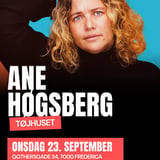 UNDER 70 BILLETTER! Ane Høgsberg | Tøjhuset | Fredericia