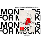 MONO - 25 år for musikken ft. FOLKET, Bænch, Danefae, Permanoia & Situationsfornærmelse på VoxHall