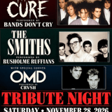 Bands Don't Cry  Cure Tribute Rusholme Ruffians Smiths Tribute Crvsh