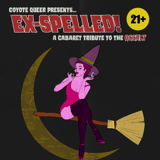 Ex-Spelled: A Cabaret Tribute to the Occult
