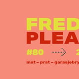 Fredag Please #80