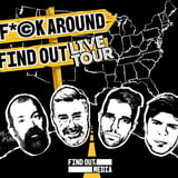 Find Out Media: The F*ck Around And Find Out Tour