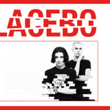 Placebo - 30th Anniversary Tour