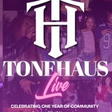 ToneHaus Live | 1 Year Anniversary Celebration