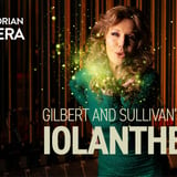 Victorian Opera - Iolanthe