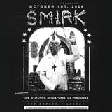 Powerhouse Presents: Smirk w/ The Stitches, Situations & Warblob