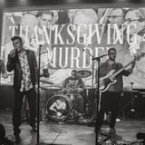 Magic Bag Presents:Thanksgiving Is Still Murder-Smiths United, Used Cars  and Hynde Sight