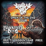 SCHOLAR OF SIN | 𝐎𝐌𝐄𝐍 𝐎𝐅 𝐓𝐇𝐄 𝐄𝐍𝐃 𝐓𝐎𝐔𝐑 | DISSENT BAR, CANBERRA ACT