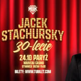 Jacek Stachursky 30-lecie w Paryżu ❤️