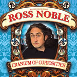 Ross Noble - Cranium Of Curiosities - Launceston