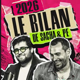 2026, le bilan ! Mieux vaut en rire (Sacha & PE)