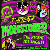 Bop to the Top Presents MONSTOBER (18+)