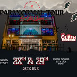 Paranormal Tour at The Queen