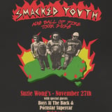 Smacked Youth – Aus Ball of Fire Tour – Perth w/ St. Tragedy + Uranium Dog